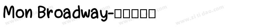 Mon Broadway字体转换